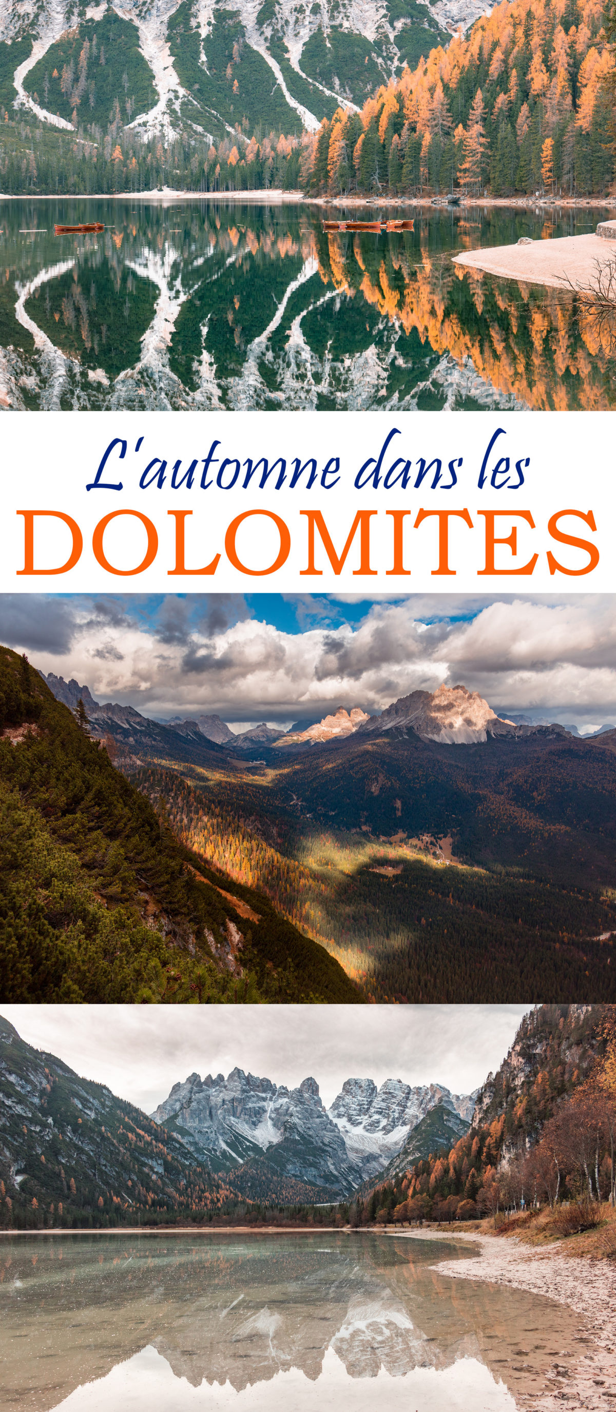 Les Dolomites à l'automne : un road trip flamboyant parmi les lacs et les sommets des Alpes. #dolomites