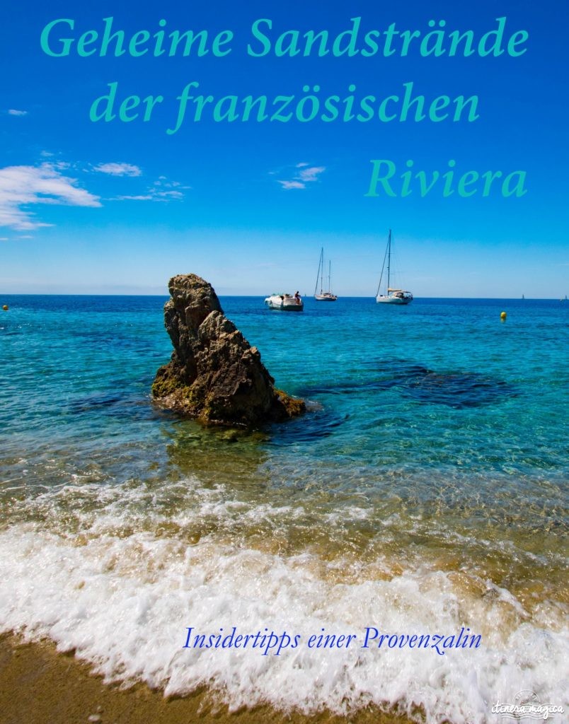 Geheime Sandstrände auf der französischen Riviera: findet sie mit den Insidertipps einer Provenzalin! Die besten Strände der Côte d'Azur auf dem Reiseblog einer Französin